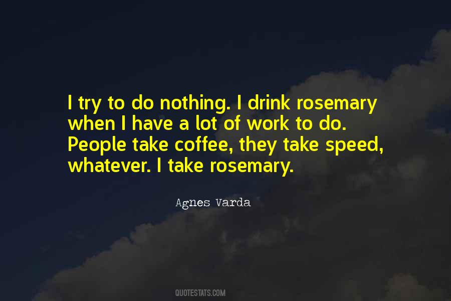 Agnes Varda Quotes #928882