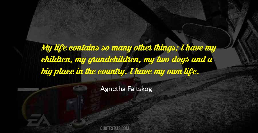 Agnetha Faltskog Quotes #1195897