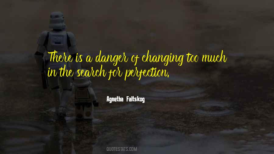 Agnetha Faltskog Quotes #634521