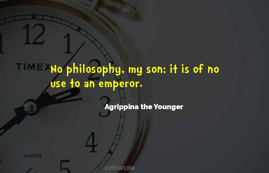 Agrippina The Younger Quotes #897936 Agrippina The Younger Quotes #897936