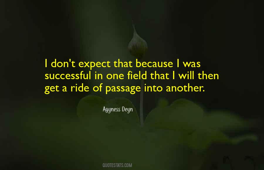 Agyness Deyn Quotes #1457872