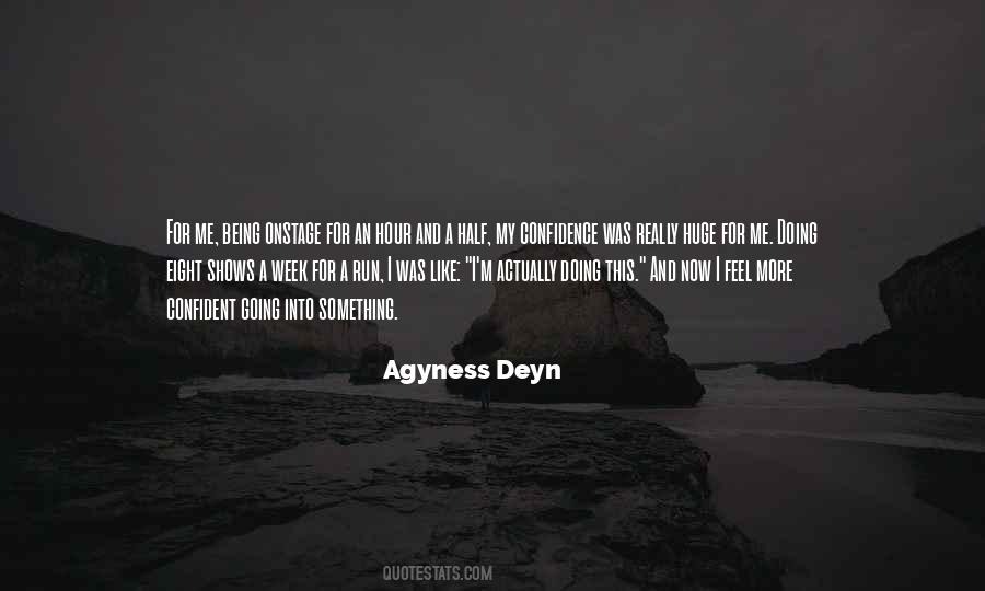 Agyness Deyn Quotes #398853