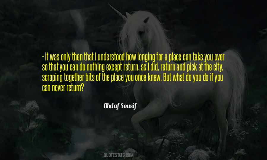 Ahdaf Soueif Quotes #636579