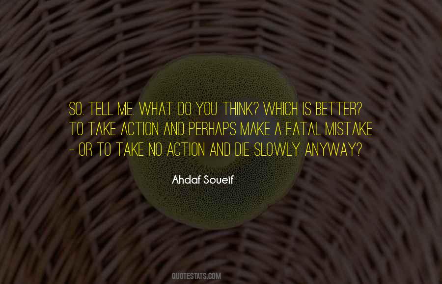Ahdaf Soueif Quotes #750723