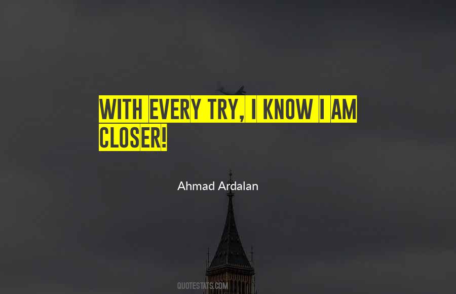 Ahmad Ardalan Quotes #1608777