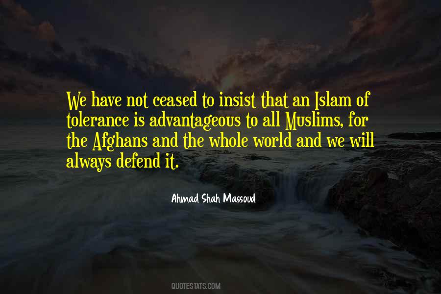 Ahmad Shah Massoud Quotes #742576