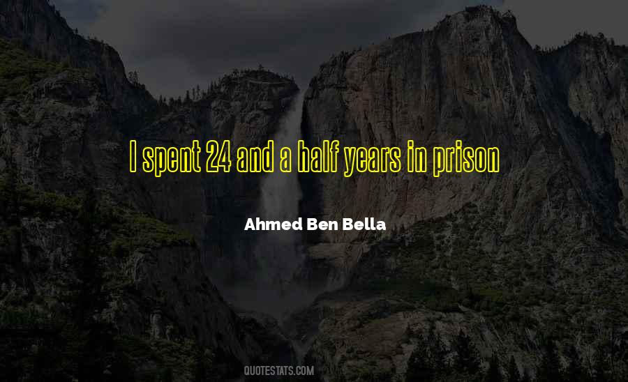 Ahmed Ben Bella Quotes #1826469