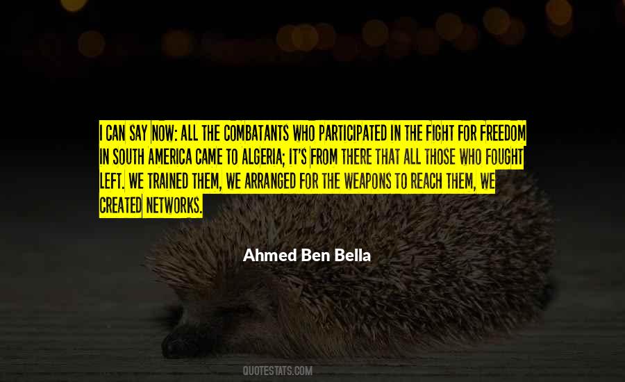 Ahmed Ben Bella Quotes #1875419
