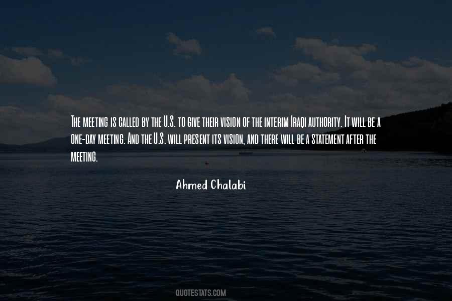 Ahmed Chalabi Quotes #1355186