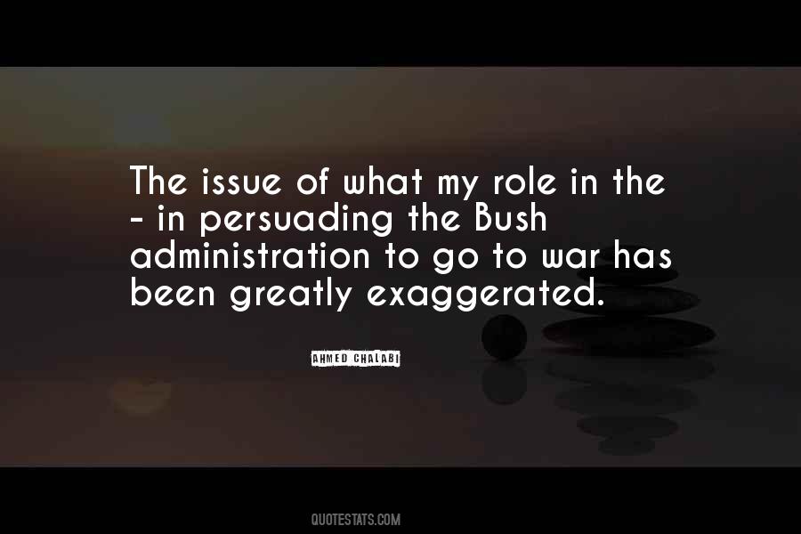 Ahmed Chalabi Quotes #769772