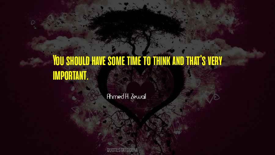 Ahmed H. Zewail Quotes #1299934