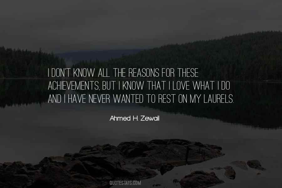 Ahmed H. Zewail Quotes #1864529