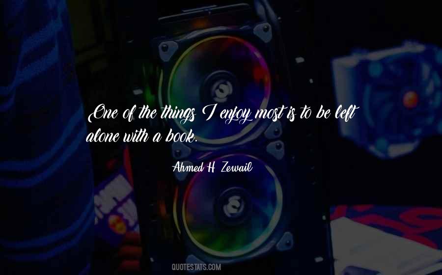 Ahmed H. Zewail Quotes #935467
