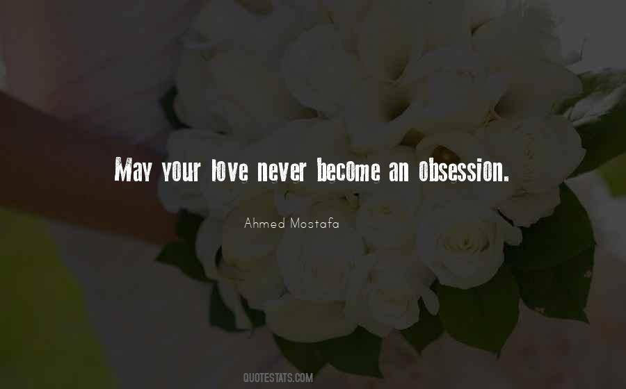 Ahmed Mostafa Quotes #484567