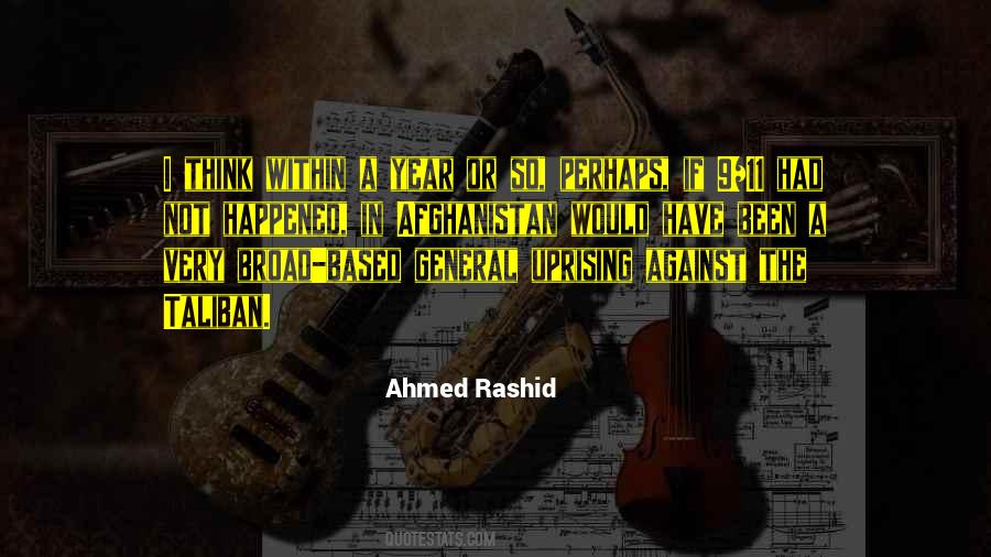 Ahmed Rashid Quotes #1387862