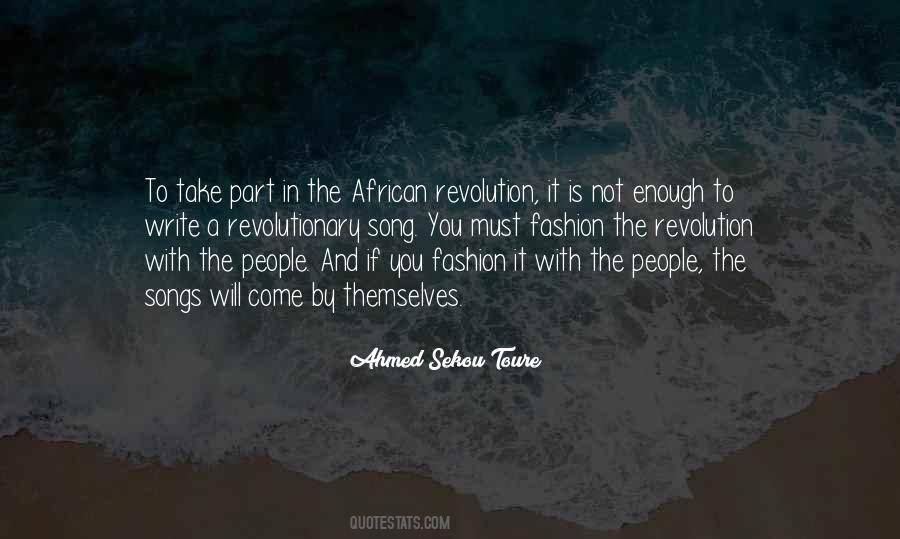 Ahmed Sekou Toure Quotes #34094
