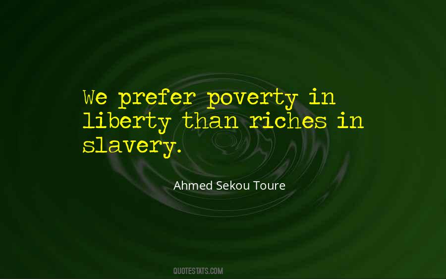 Ahmed Sekou Toure Quotes #861337