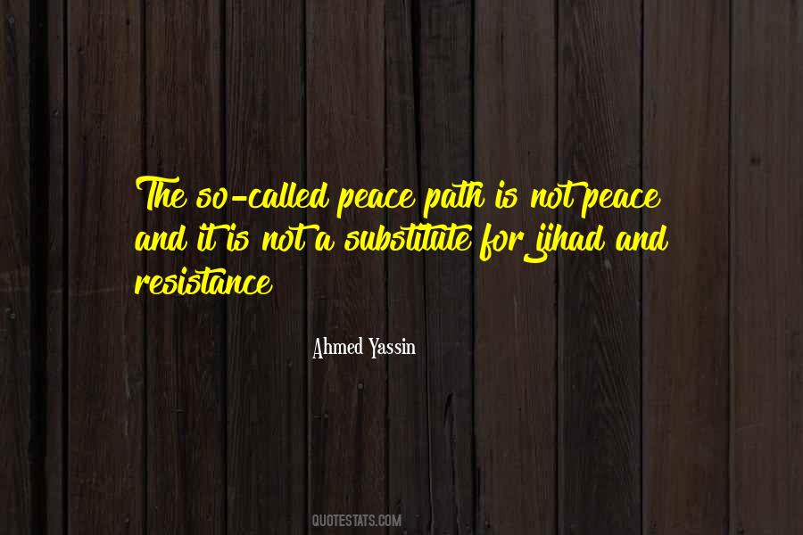 Ahmed Yassin Quotes #1380654
