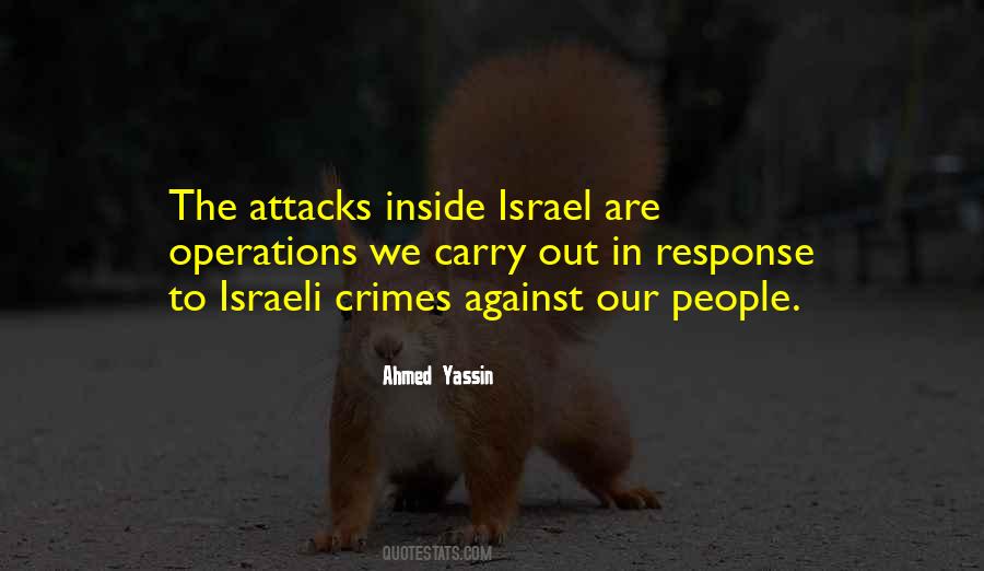 Ahmed Yassin Quotes #723310