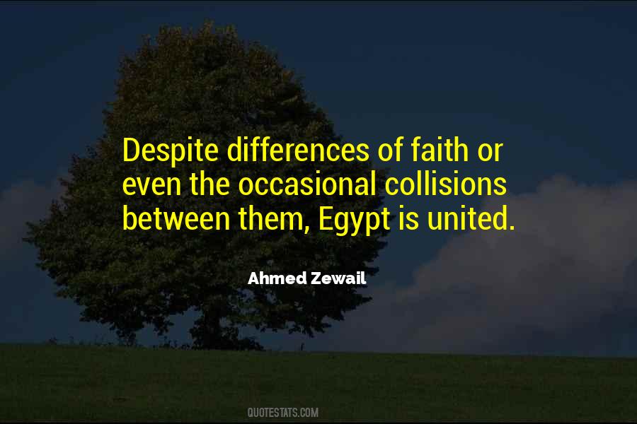 Ahmed Zewail Quotes #1397388