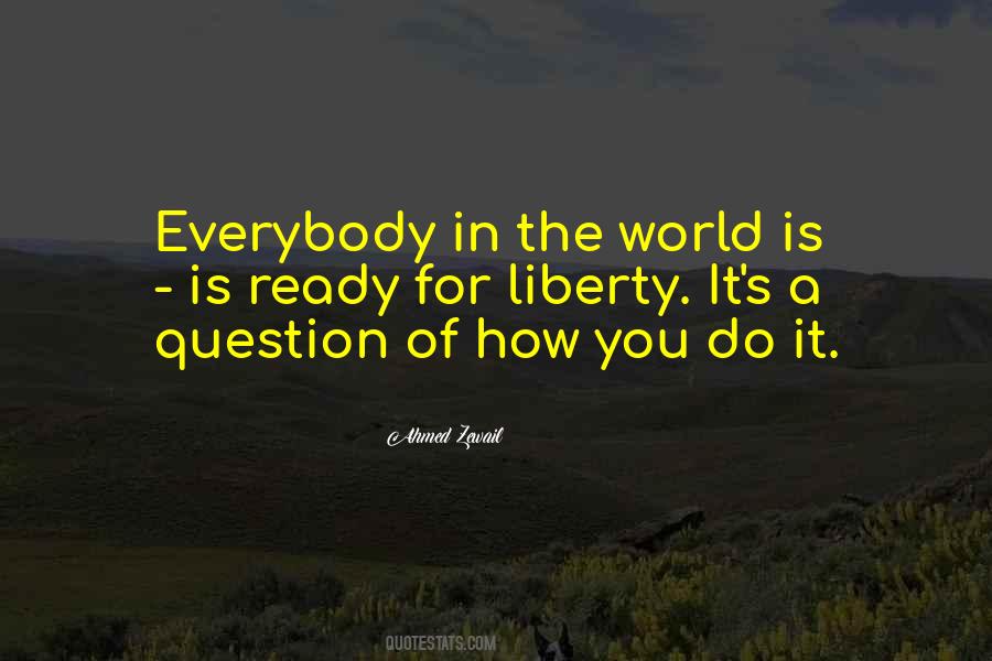 Ahmed Zewail Quotes #1700922