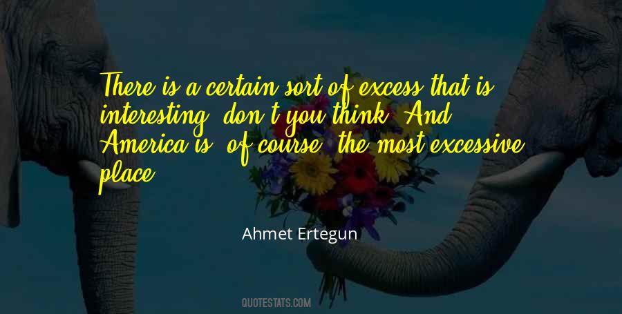 Ahmet Ertegun Quotes #1296705