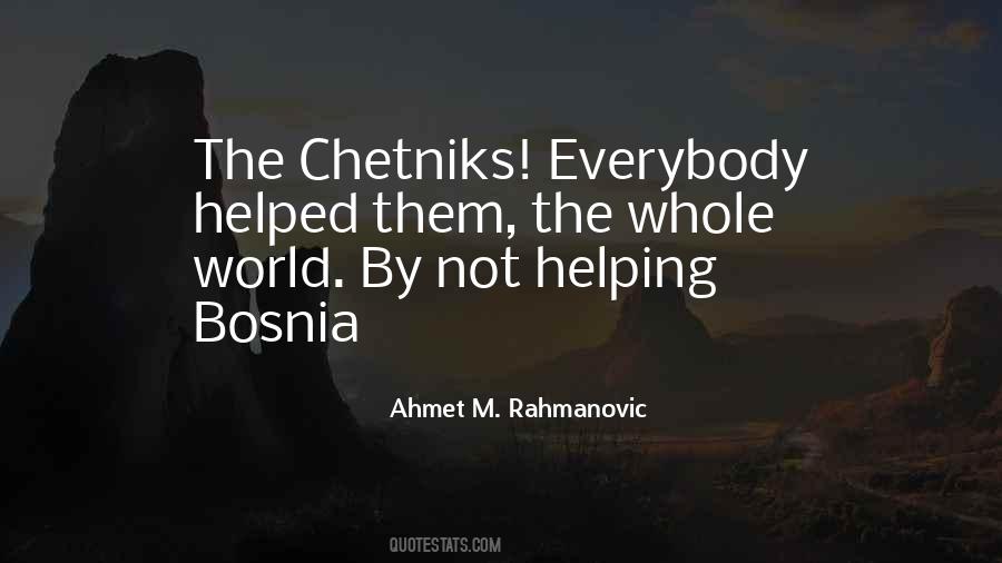 Ahmet M. Rahmanovic Quotes #1191358