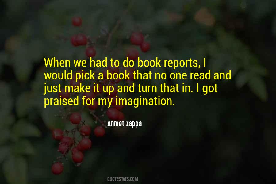 Ahmet Zappa Quotes #1490999