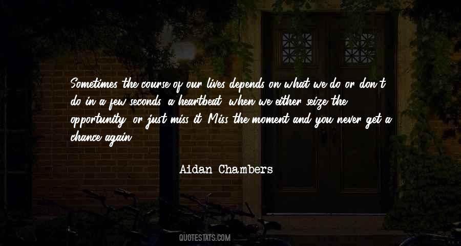 Aidan Chambers Quotes #1344292