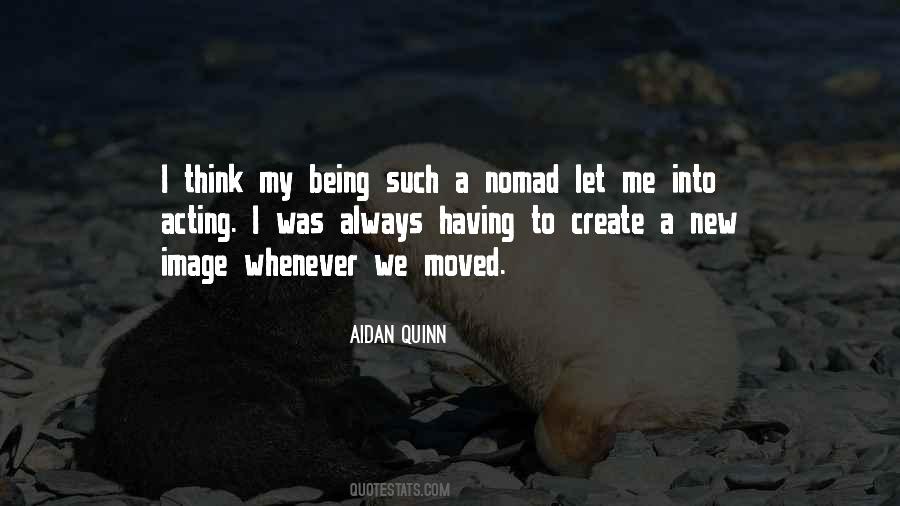 Aidan Quinn Quotes #660760