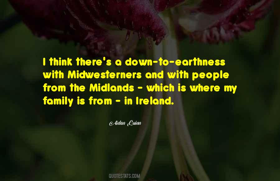 Aidan Quinn Quotes #877677