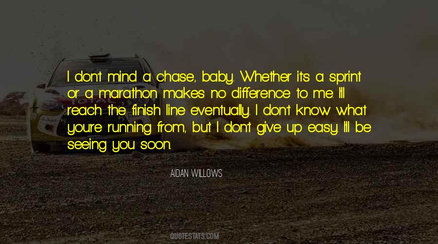 Aidan Willows Quotes #1253087 Aidan Willows Quotes #1253087