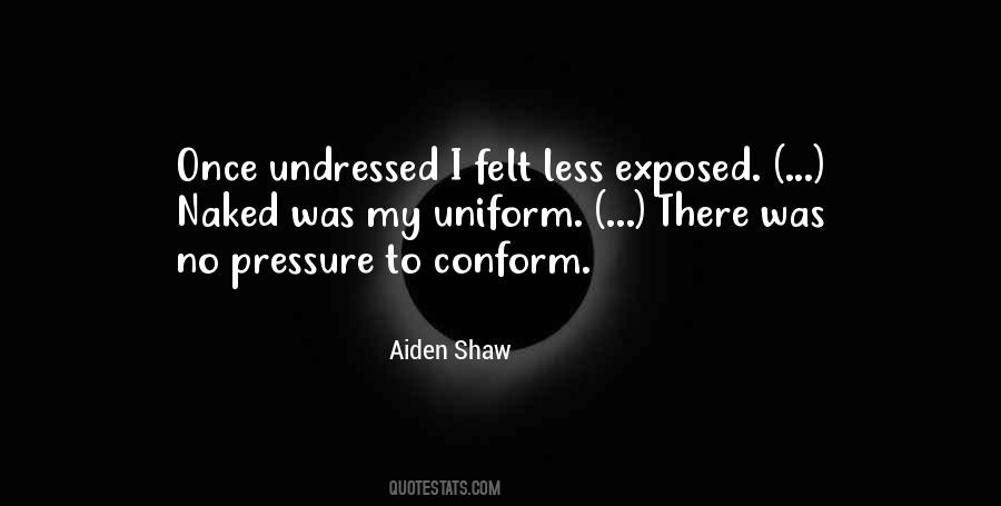 Aiden Shaw Quotes #11690