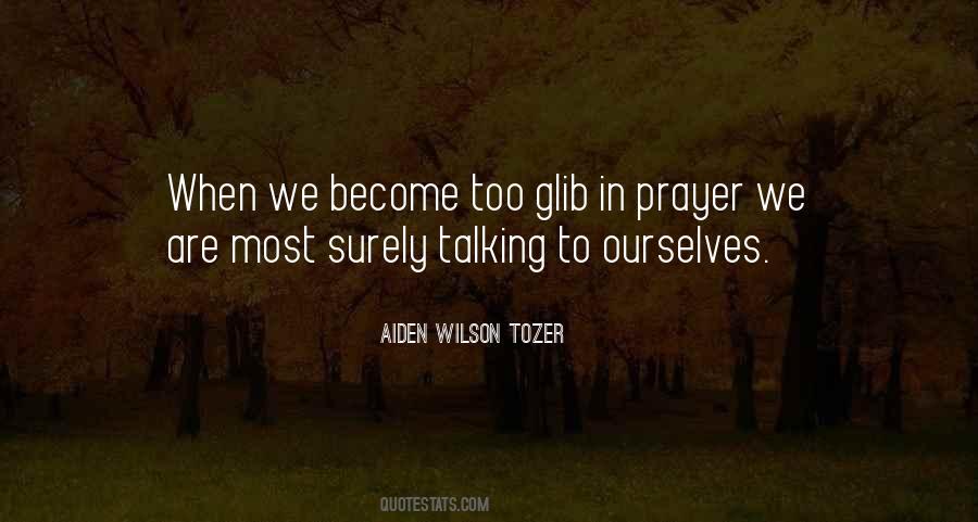 Aiden Wilson Tozer Quotes #136489