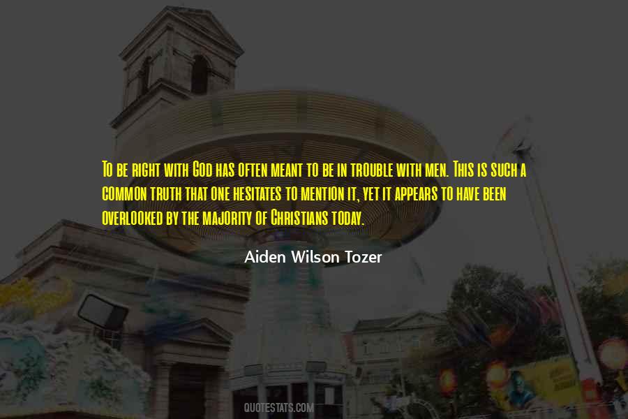 Aiden Wilson Tozer Quotes #463564