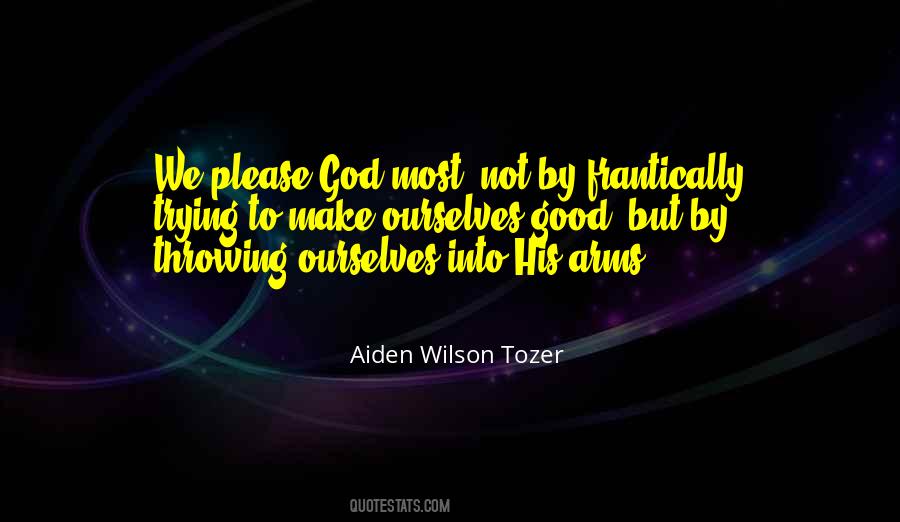 Aiden Wilson Tozer Quotes #91198