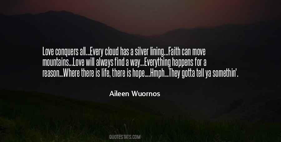Aileen Wuornos Quotes #1420411