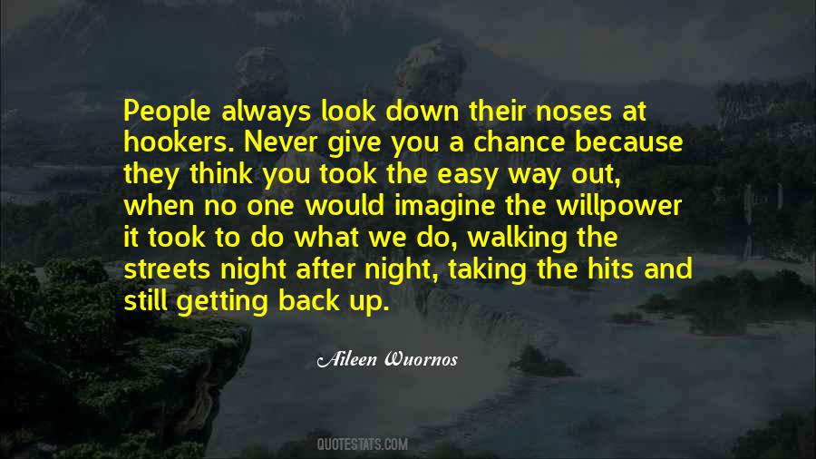 Aileen Wuornos Quotes #1639984