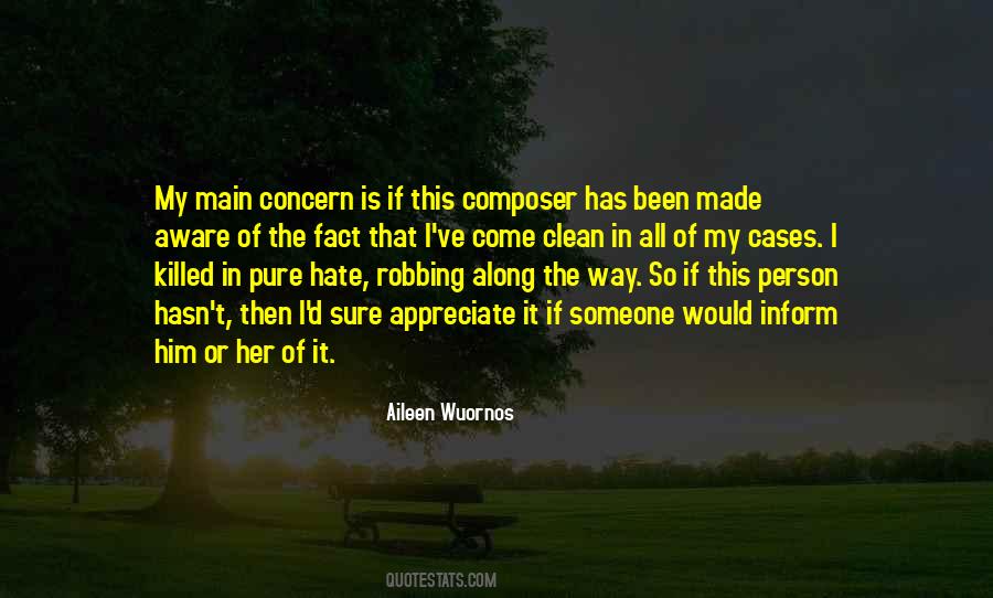Aileen Wuornos Quotes #165412
