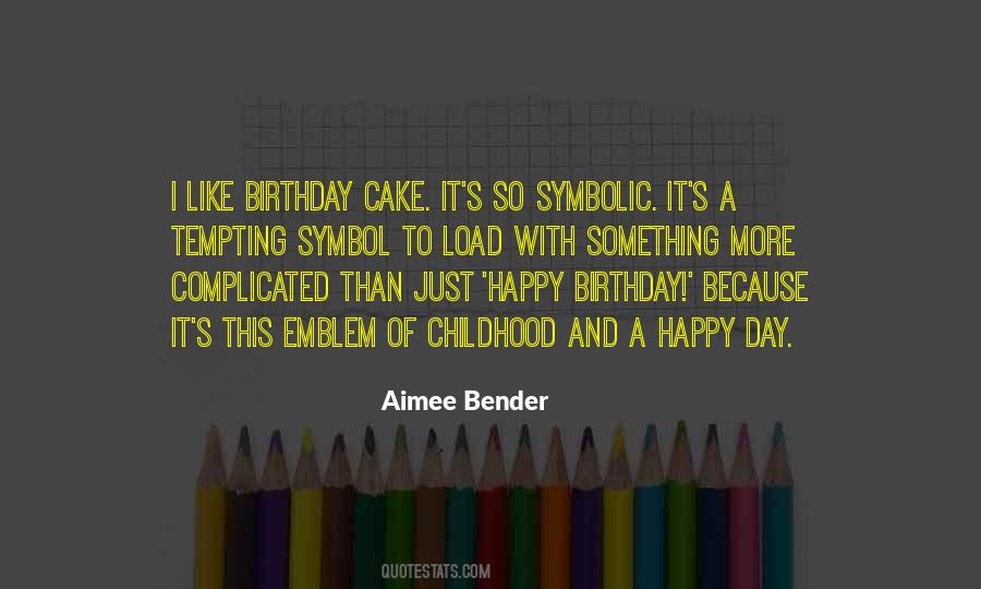 Aimee Bender Quotes #1229033