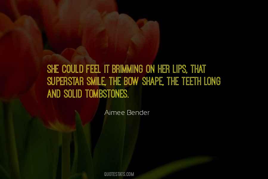 Aimee Bender Quotes #196359