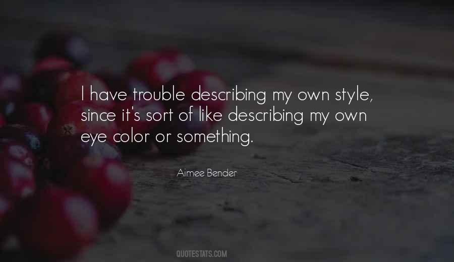Aimee Bender Quotes #319152
