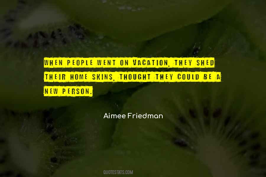 Aimee Friedman Quotes #317257