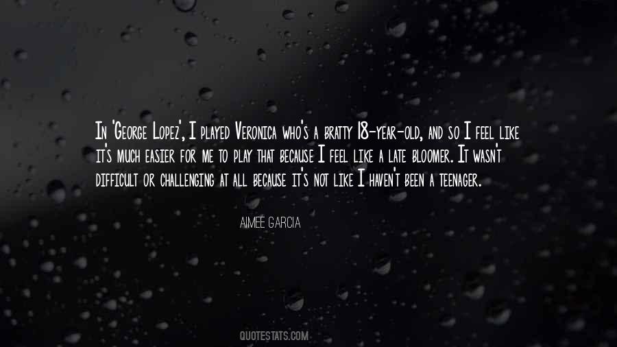 Aimee Garcia Quotes #909027