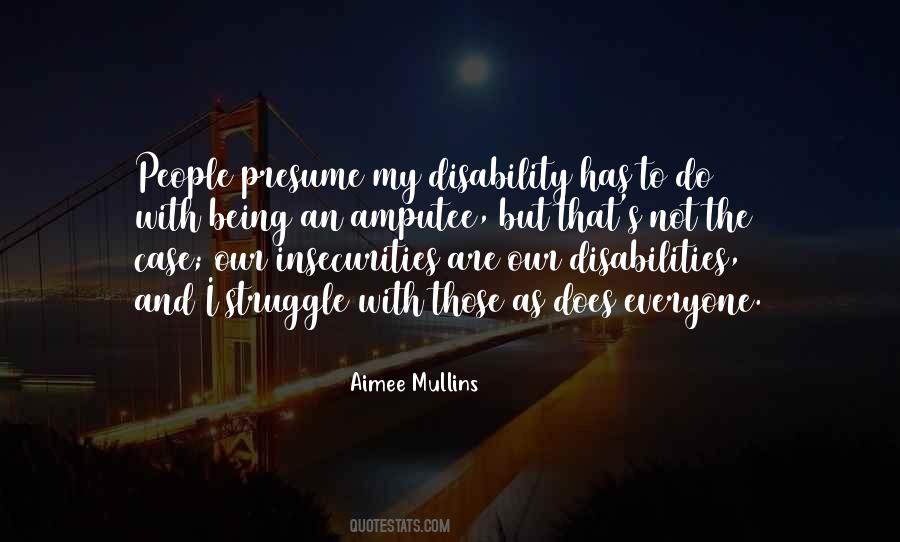 Aimee Mullins Quotes #1666239