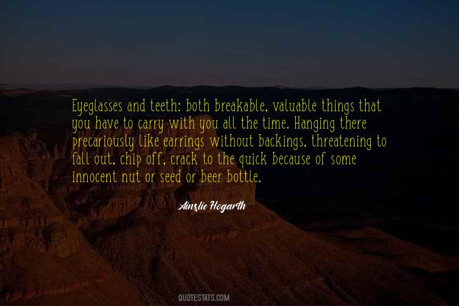 Ainslie Hogarth Quotes #1726007