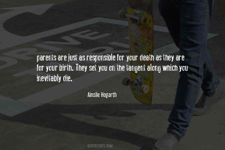 Ainslie Hogarth Quotes #622858