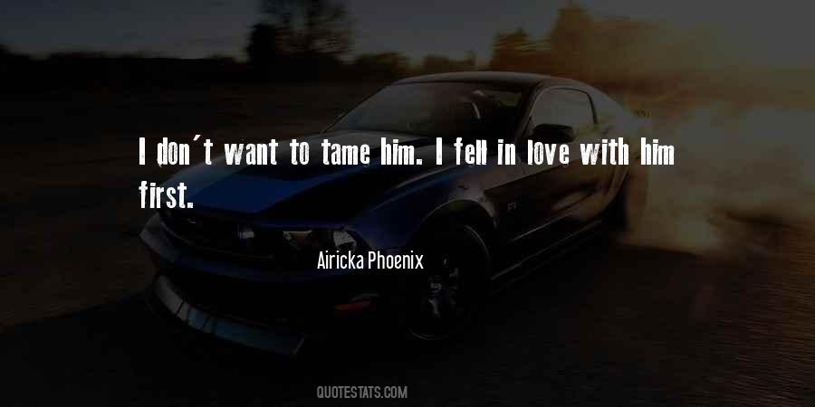 Airicka Phoenix Quotes #1055417