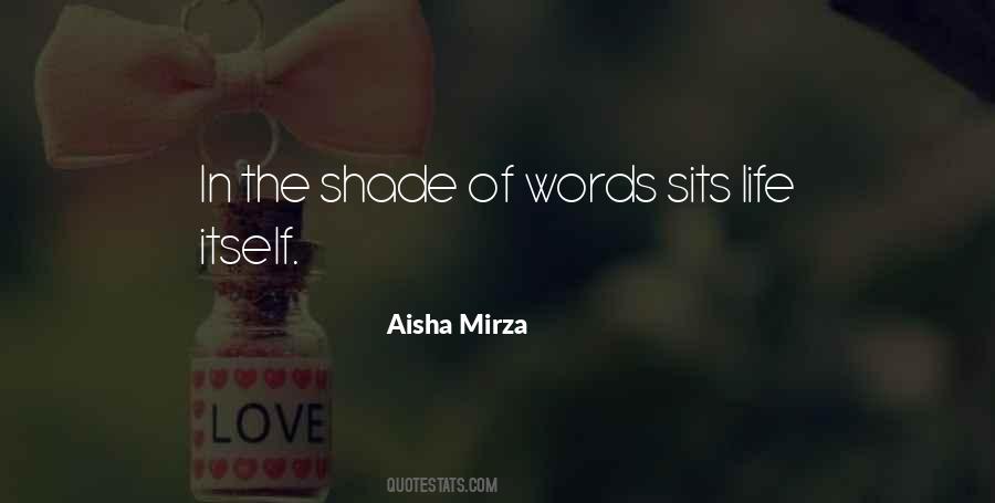 Aisha Mirza Quotes #267356
