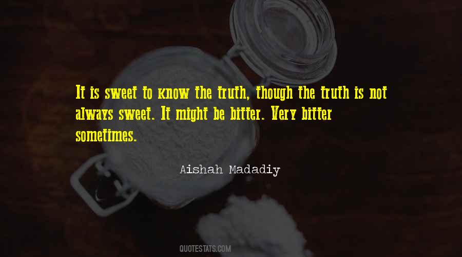 Aishah Madadiy Quotes #1166218